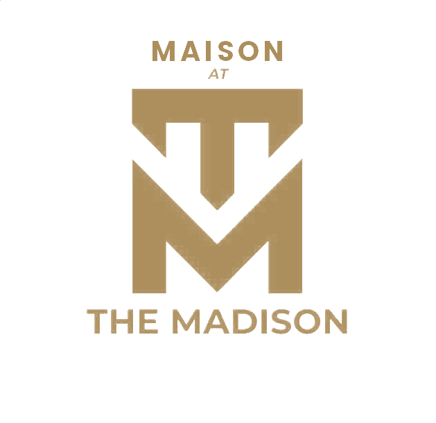Maison at The Madison