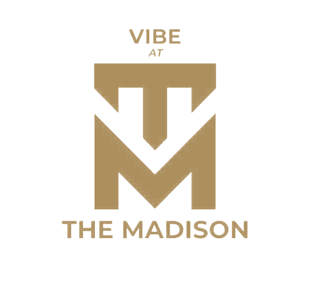 Vibe at The Madison